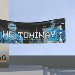 Striscione Napoli McTominay - 4 scudetto - 2025